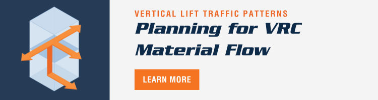 Vertical Lift Traffic Patterns: Planning for VRC Material Flow