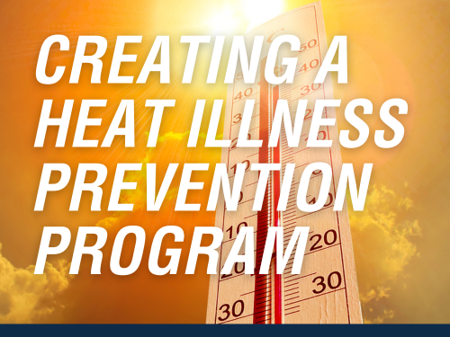 Creating a Heat Illness Prevention Program