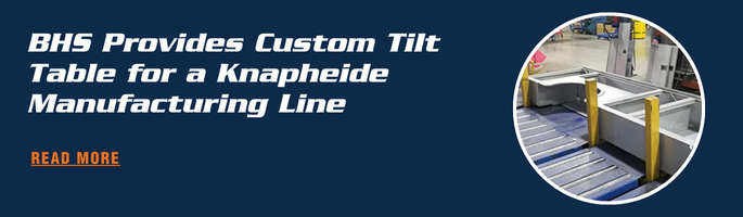 BHS, Inc. Provides Custom Tilt Table for a Knapheide Manufacturing Line