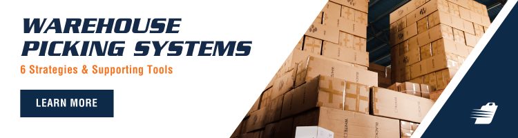 Warehouse Picking Systems 6 Strategies and the Tools That Support Them