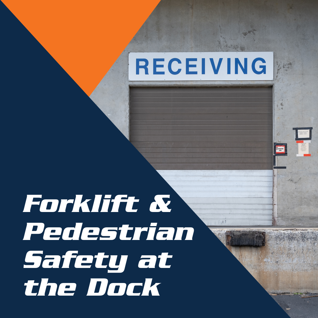 Forklift Pedestrian Safety at the Dock