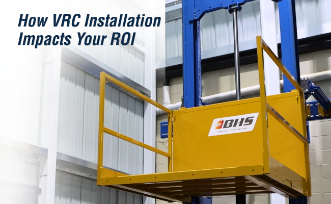 How VRC Installation Impacts Your ROI