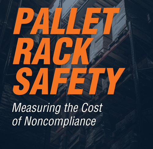 Pallet Rack Safety Measuring the Cost of Noncompliance
