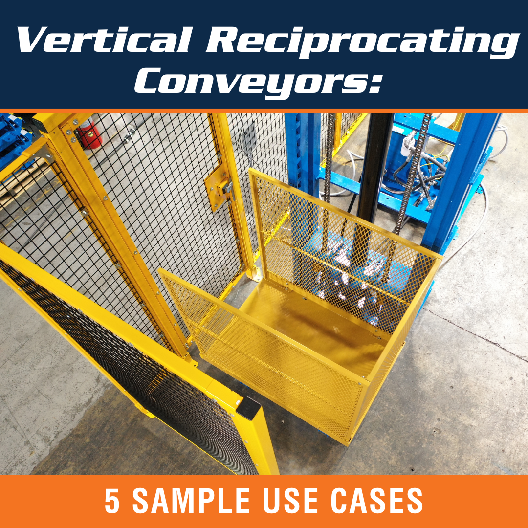 Vertical Reciprocating Conveyors 5 Sample Use Cases