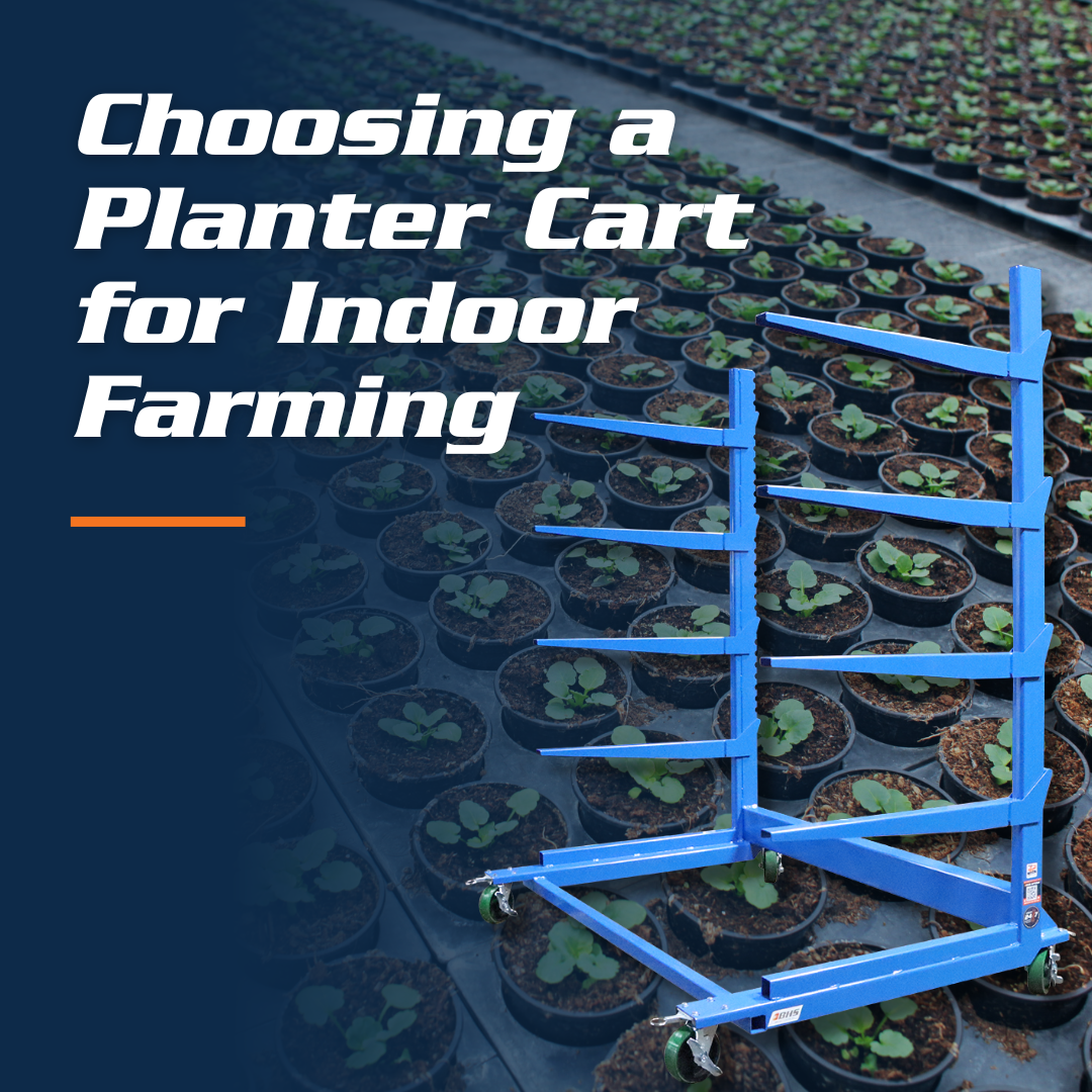 Choosing a Planter Cart for Indoor Farming