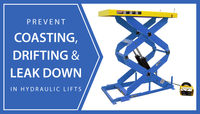 Prevent lift table hydraulic drift