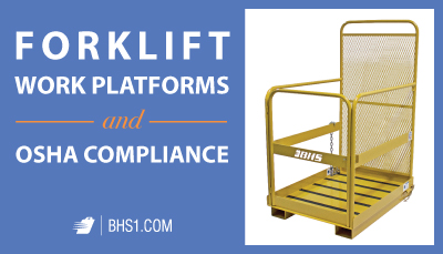 Forklift Work Platforms and OSHA Compliance