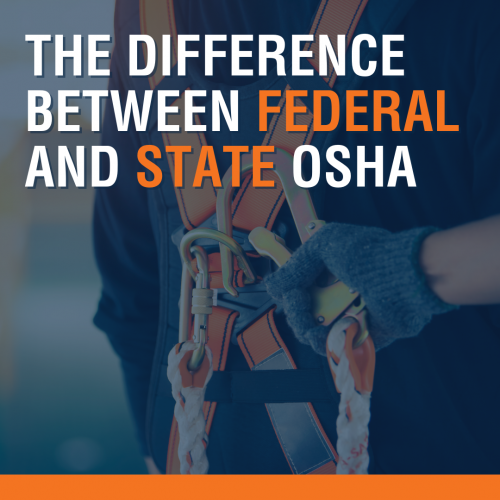 The Difference Between Federal and State OSHA