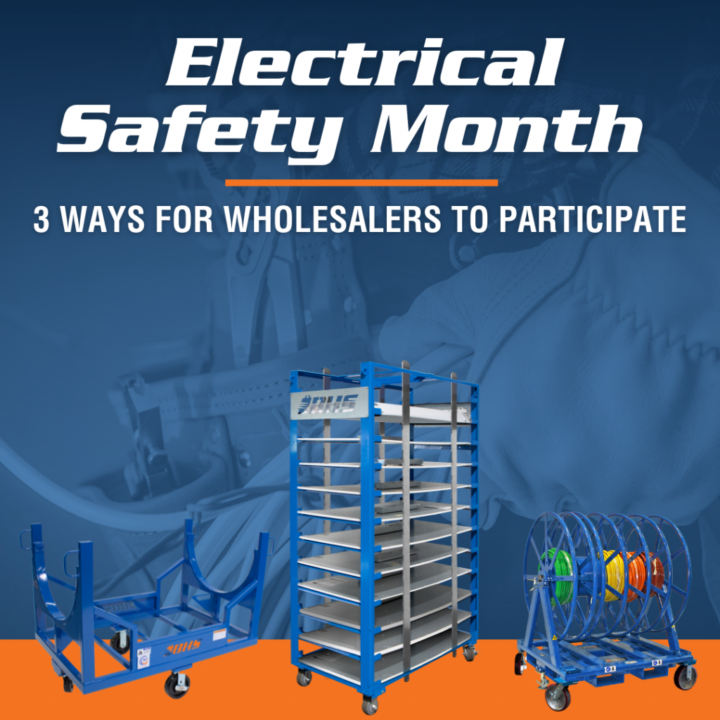 May Is Electrical Safety Month_ 3 Ways for Wholesalers to Participate