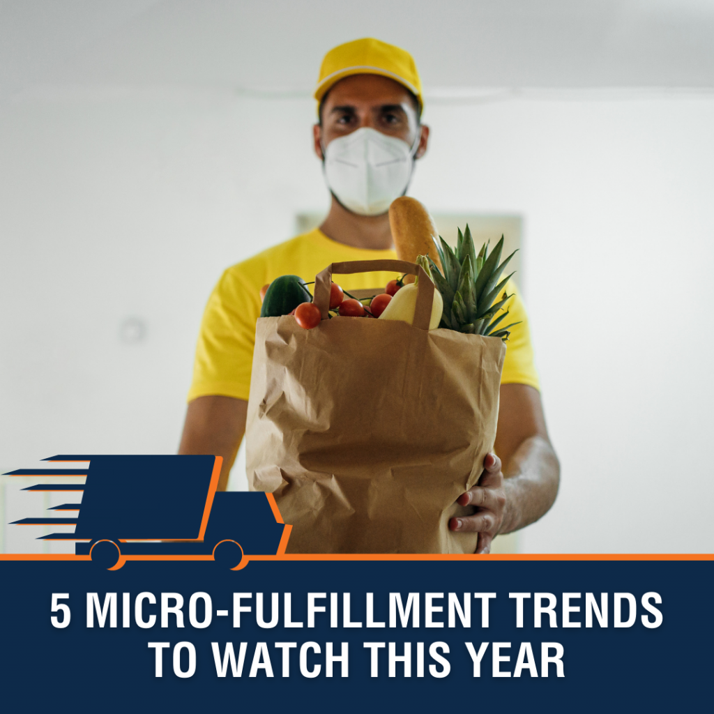 5 Micro-Fulfillment Trends to Watch This Year