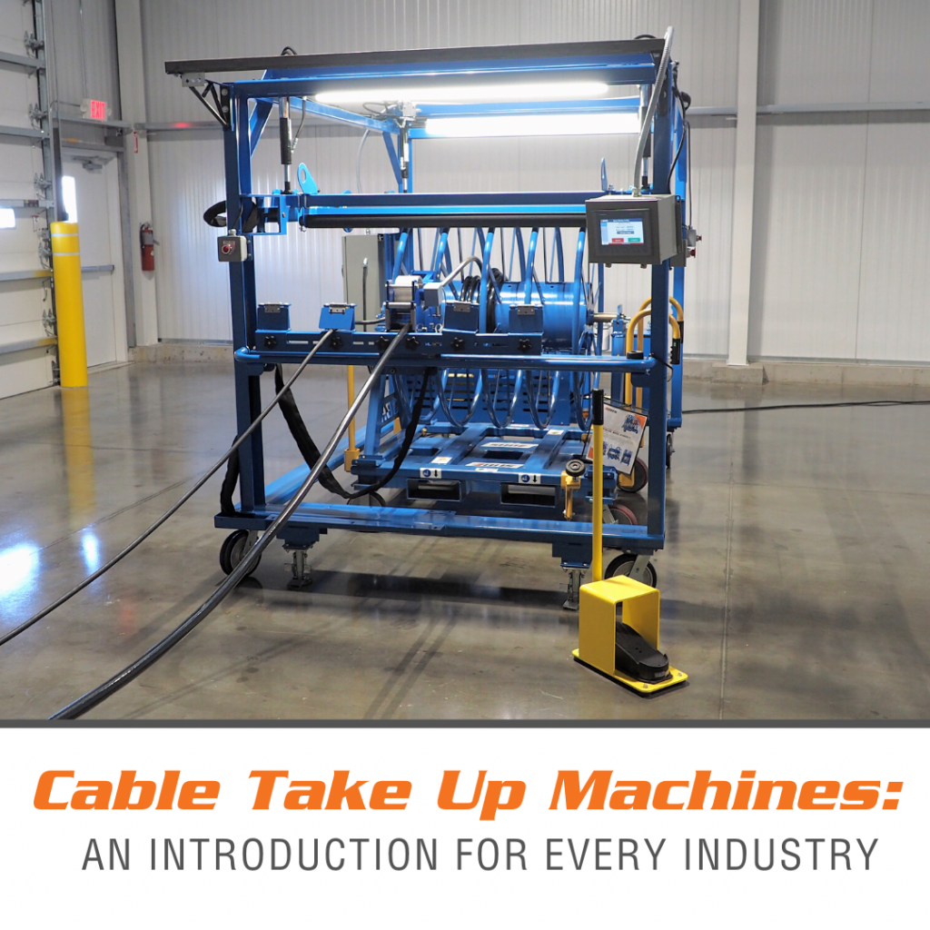 Cable Take Up Machines An Introduction for Every Industry