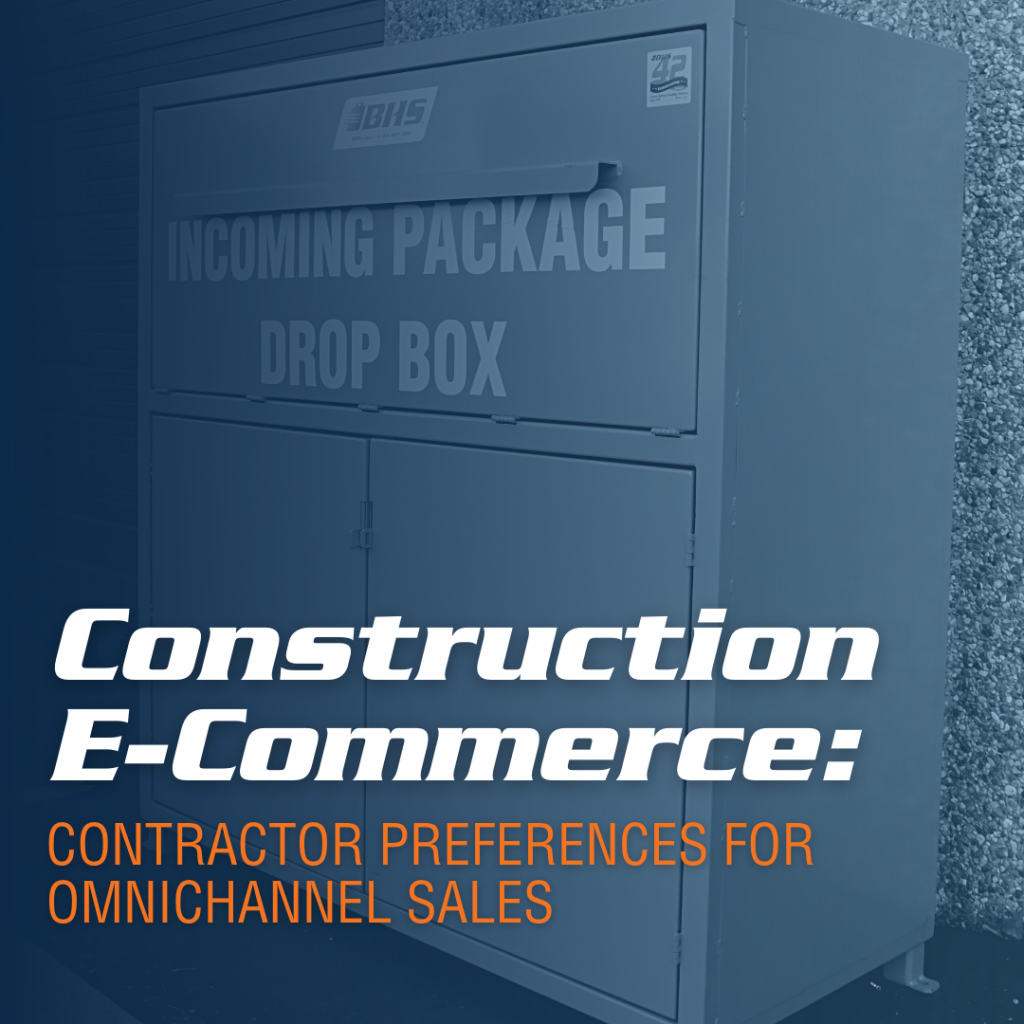 Construction E-Commerce Contractor Preferences for Omnichannel Sales