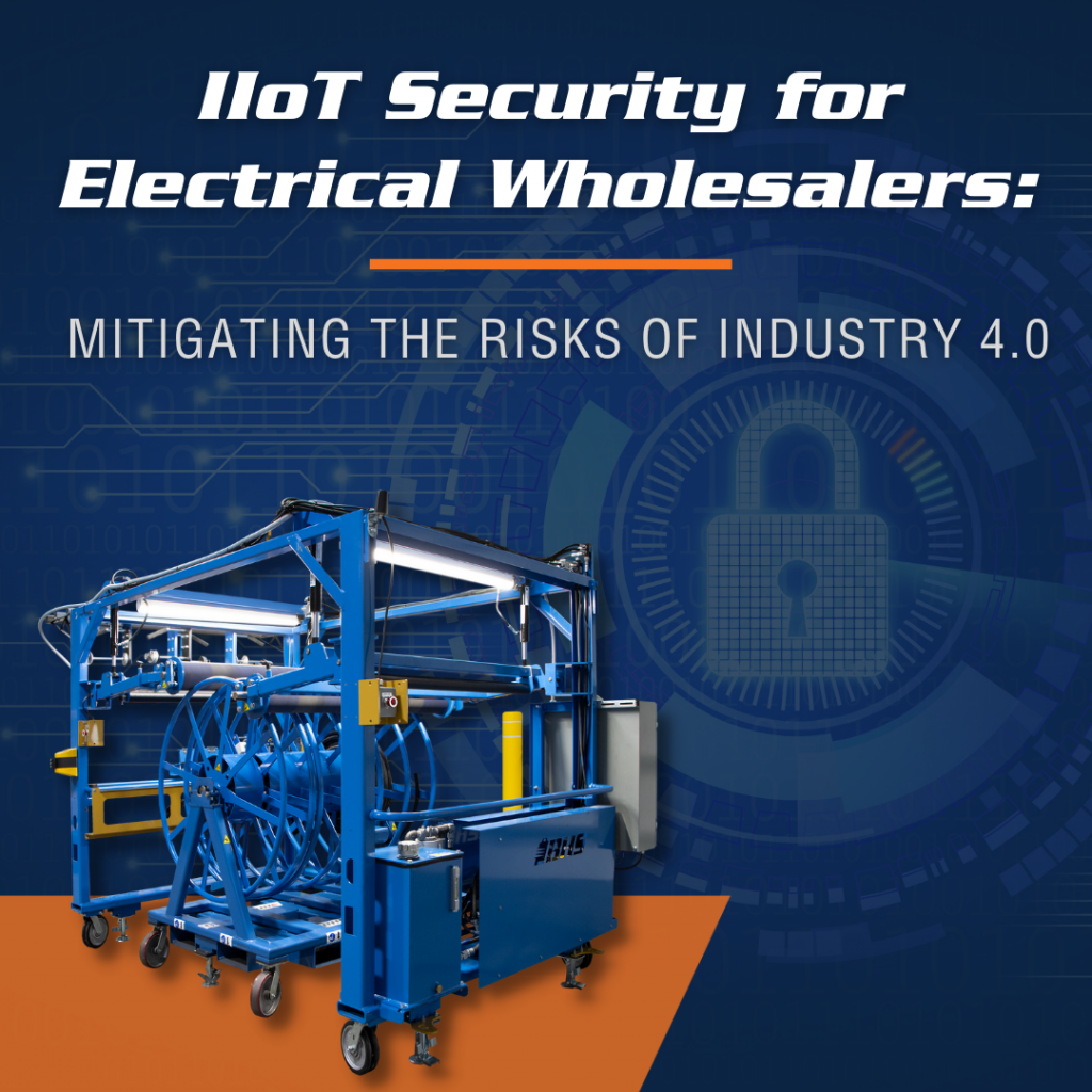 IIoT Security for Electrical Wholesalers Mitigating the Risks of Industry 4.0 (1)