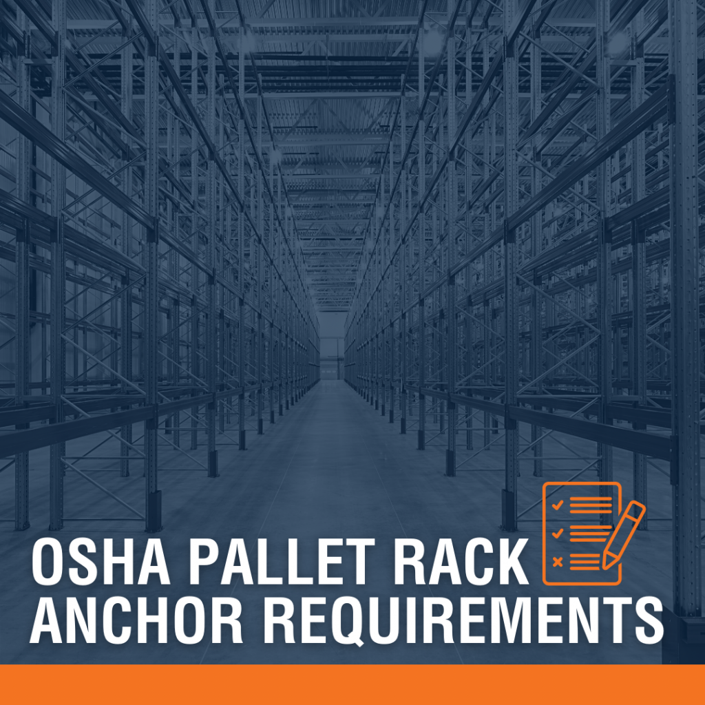 OSHA Pallet Rack Anchor Requirements