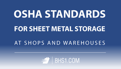 OSHA-Standards-for-Sheet-Metal-Storage-at-Shops-and-Warehouses