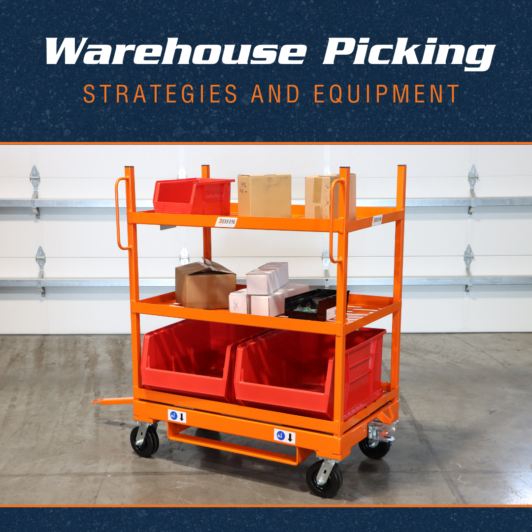 Warehouse Picking Strategies and Equipment